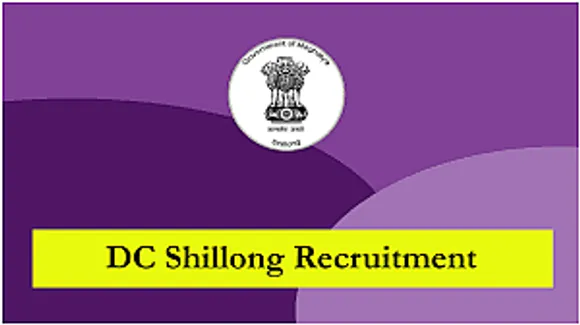Jobs in Meghalaya: DC Shillong  Recruitment 2024 - Stenographer-III Vacancy
